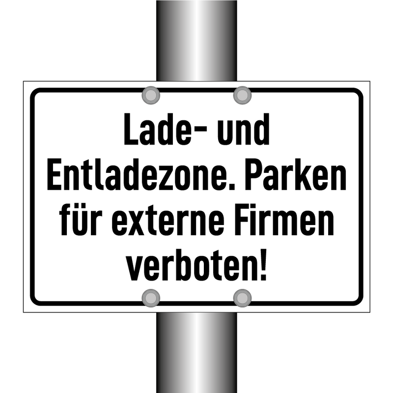 Lade- und Entladezone. Parken für externe Firmen verboten!