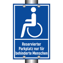 Reservierter Parkplatz nur für behinderte Menschen