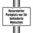 Reservierter Parkplatz nur für behinderte Menschen