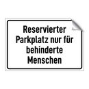 Reservierter Parkplatz nur für behinderte Menschen