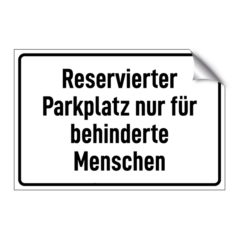 Reservierter Parkplatz nur für behinderte Menschen