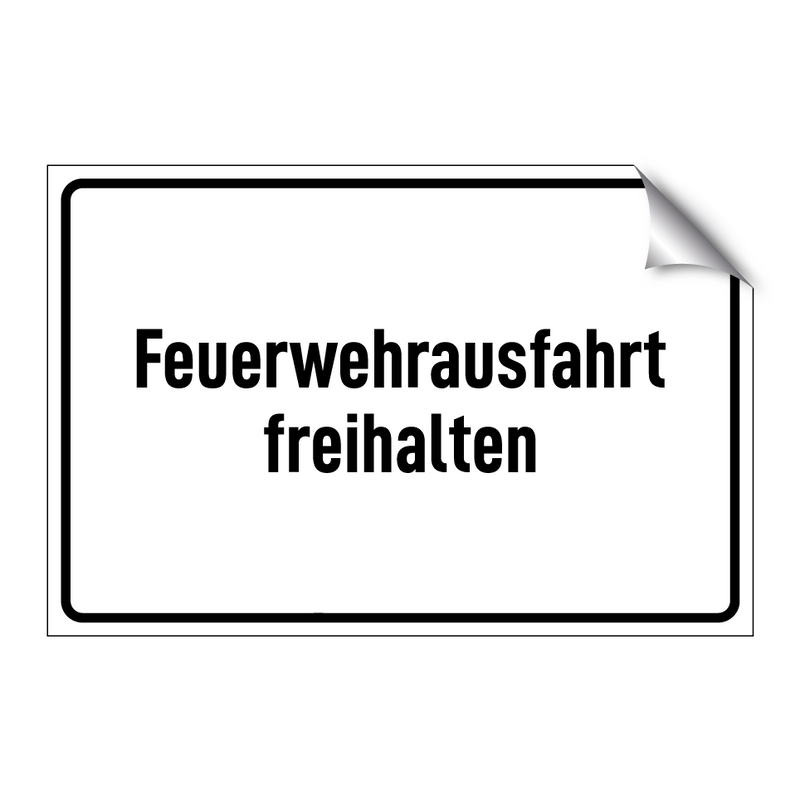 Feuerwehrausfahrt freihalten