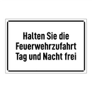 Halten Sie die Feuerwehrzufahrt Tag und Nacht frei