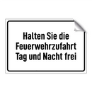 Halten Sie die Feuerwehrzufahrt Tag und Nacht frei