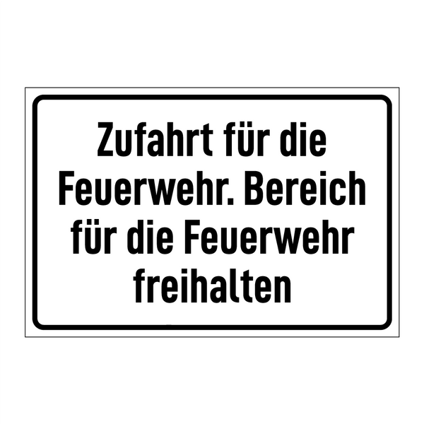 Zufahrt für die Feuerwehr. Bereich für die Feuerwehr freihalten