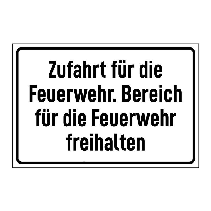 Zufahrt für die Feuerwehr. Bereich für die Feuerwehr freihalten