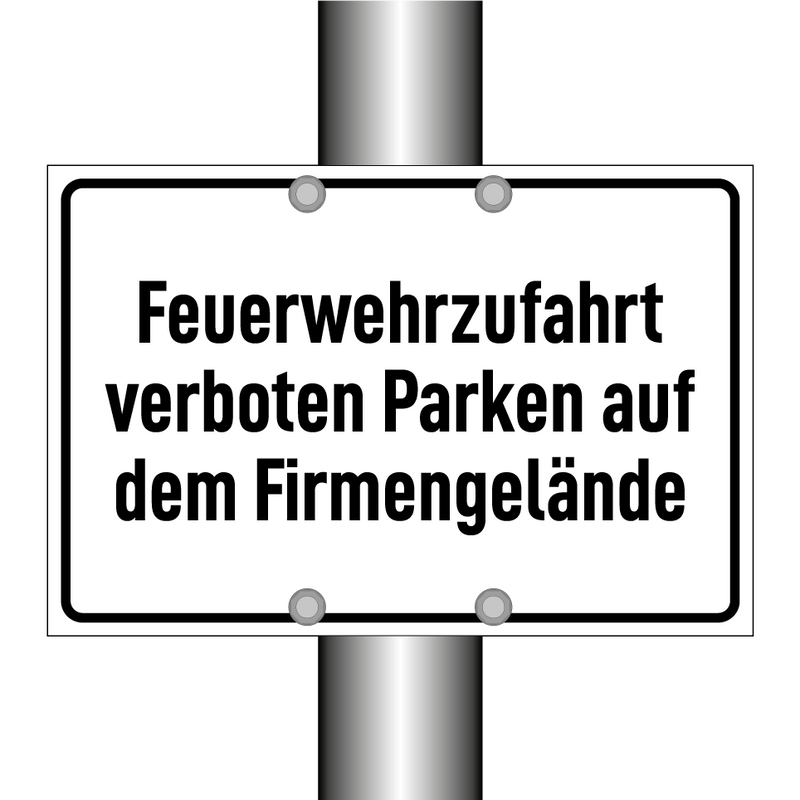 Feuerwehrzufahrt verboten Parken auf dem Firmengelände