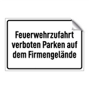 Feuerwehrzufahrt verboten Parken auf dem Firmengelände