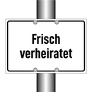 Frisch verheiratet