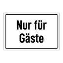 Nur für Gäste