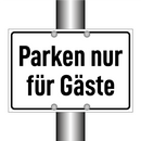 Parken nur für Gäste