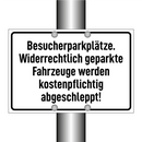 Besucherparkplätze. Widerrechtlich geparkte Fahrzeuge werden kostenpflichtig abgeschleppt!