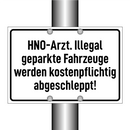 HNO-Arzt. Illegal geparkte Fahrzeuge werden kostenpflichtig abgeschleppt!
