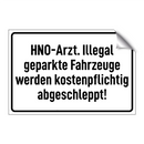 HNO-Arzt. Illegal geparkte Fahrzeuge werden kostenpflichtig abgeschleppt!
