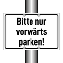Bitte nur vorwärts parken!