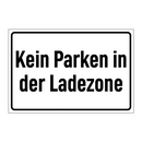 Kein Parken in der Ladezone