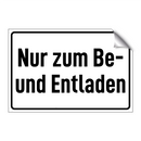 Nur zum Be- und Entladen