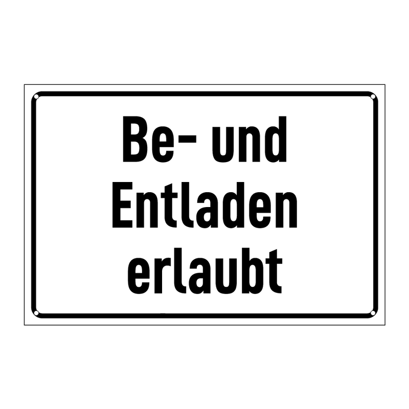 Be- und Entladen erlaubt