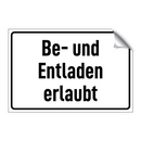 Be- und Entladen erlaubt