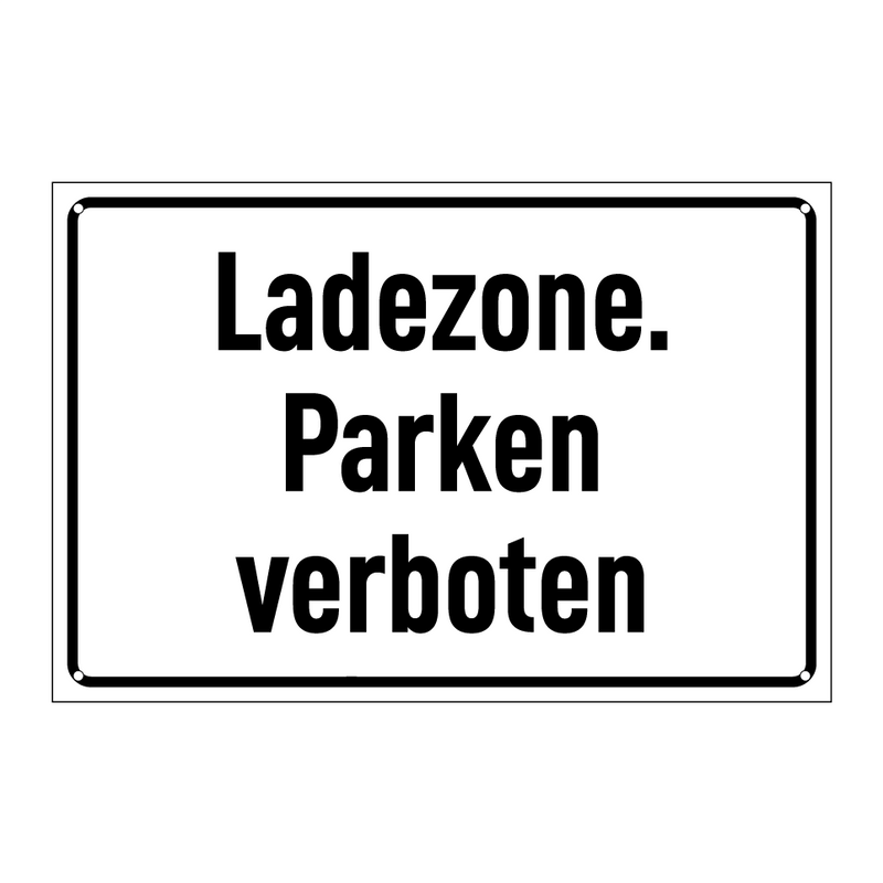 Ladezone. Parken verboten