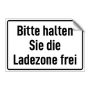Bitte halten Sie die Ladezone frei