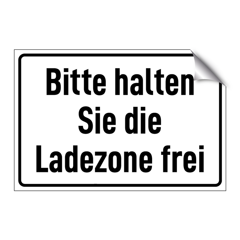 Bitte halten Sie die Ladezone frei