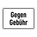 Gegen Gebühr