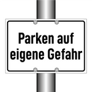 Parken auf eigene Gefahr