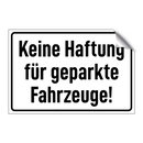 Keine Haftung für geparkte Fahrzeuge!