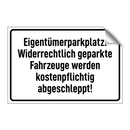Eigentümerparkplatz. Widerrechtlich geparkte Fahrzeuge werden kostenpflichtig abgeschleppt!