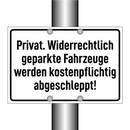 Privat. Widerrechtlich geparkte Fahrzeuge werden kostenpflichtig abgeschleppt!