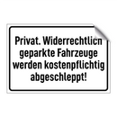 Privat. Widerrechtlich geparkte Fahrzeuge werden kostenpflichtig abgeschleppt!