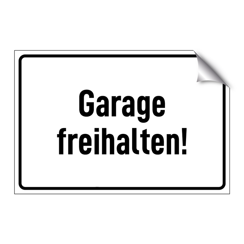 Garage freihalten!