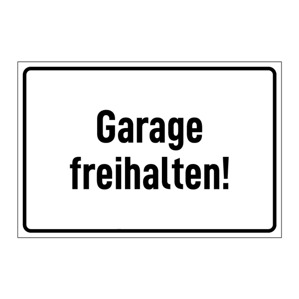 Garage freihalten!