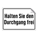 Halten Sie den Durchgang frei
