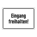 Eingang freihalten!