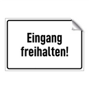 Eingang freihalten!
