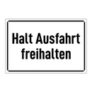 Halt Ausfahrt freihalten
