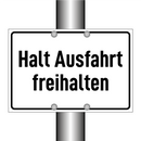 Halt Ausfahrt freihalten