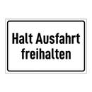 Halt Ausfahrt freihalten