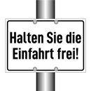Halten Sie die Einfahrt frei!