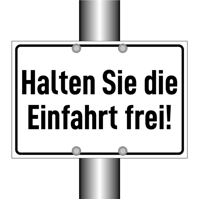 Halten Sie die Einfahrt frei!