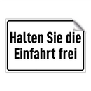 Halten Sie die Einfahrt frei