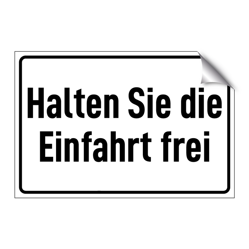 Halten Sie die Einfahrt frei