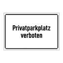 Privatparkplatz verboten