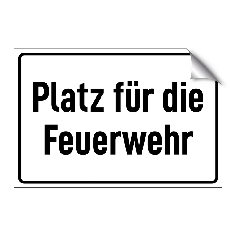 Platz für die Feuerwehr