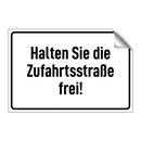 Halten Sie die Zufahrtsstraße frei!
