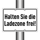 Halten Sie die Ladezone frei!