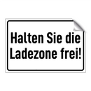 Halten Sie die Ladezone frei!