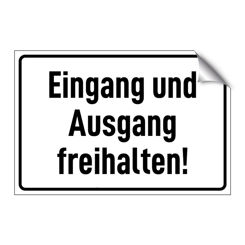 Eingang und Ausgang freihalten!